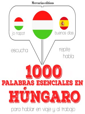 cover image of 1000 palabras esenciales en húngaro